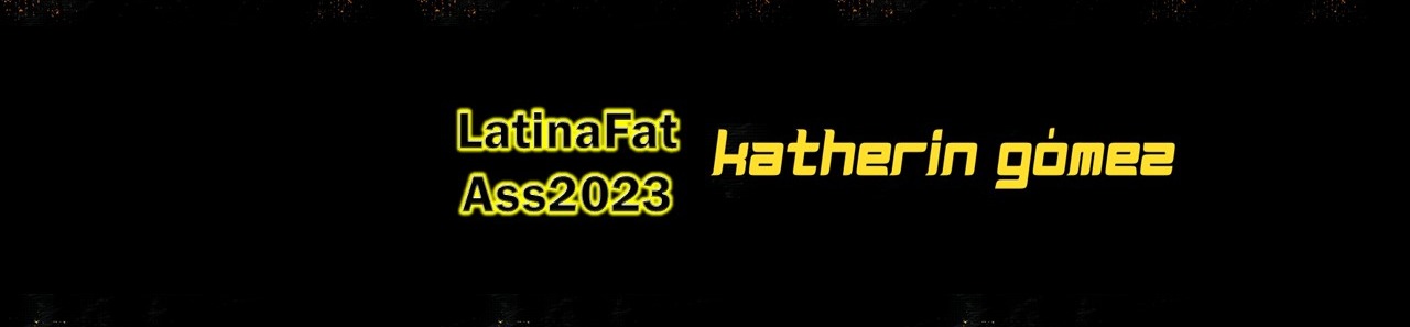 loverfans KatherinGomez2024 profile banner